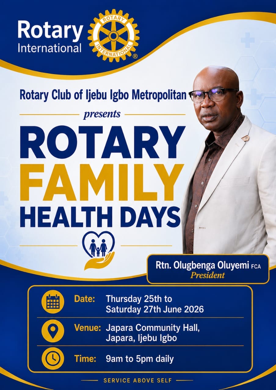 Rotary Club of Ijebu Igbo Metropolitan to Offer Free Medical Services at Family Health Days